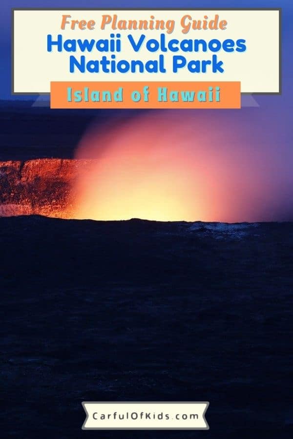 Things To Do In Hawaii Volcanoes National Park | Carful Of Kids